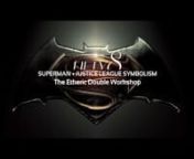 FIFTY8 / Justice League - Batman Trailer 2nnSuperman / Justice League Symbolism + The Etheric Double WorkshopnRegistration for Workshop on Sunday Aug 22, 2021 / 1PM-6PM EST.nhttps://www.fifty8magazine.com/workshops/navigatingrealitynnWhat does Superman Symbolize?What does Batman Symbolize?We fear what we do not understand.The cause of this inner war is due to the higher self to the lower personality.This is the war manifesting inside all of us.This mental war manifests in the intellect