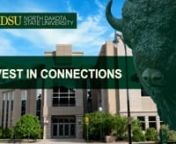 North Dakota State University - Section 2 - Invest in Connections - Close.mp4 from university mp4