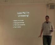 Python Ireland Feb '11 Talks: Advanced Unit Testing from things to make in python