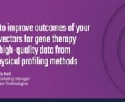 Optimizing your vectors for gene therapy is a daunting task. When developing and optimizing AAVs, concerns such as serotype, storage stability, expression method, and genetic fill level must be addressed before a therapeutic vector reaches clinical application. With biophysical characterization tools, it is possible to address these questions and determine the best formulation for your AAV development needs. The proper tool will give you the high-quality data you require, without using lots of p