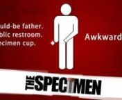 Short/ComedynnBased on actual events, The Specimen is the hilariously embarrassing tale of a man, a public restroom, and his intimate moment with a specimen cup.In this less than ideal backdrop, he has to battle his performance anxiety, overcome interruptions, and decide how far he&#39;s truly willing to go to become a dad. This is going to be awkward.nnWRITTEN &amp; DIRECTED BY: Paul CuoconnStarring (in order of appearance): Dara Cuoco, Brian Pope, Alex Pino, Nathaniel Orr, John Dunne, Michael Mu