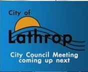 CITY OF LATHROPnCITY COUNCIL REGULAR MEETINGnMONDAY, MARCH 5, 2012n7:00 P.M.nCOUNCIL CHAMBERS, CITY HALLn390 Towne Centre DrivenLathrop, CA 95330nnAGENDAnnPLEASE NOTE: There will be a Closed Session commencing at 6:00 p.m.The Regular Meeting will reconvene at 7:00 p.m., or immediately following the Closed Session, whichever is later.nnn1.tPRELIMINARYnn1.1tCALL TO ORDERnn1.2tCLOSED SESSIONnn1.2.1tCONFERENCE WITH LEGAL COUNSEL: Anticipated Litigation – Significant Exposure to Litigation Pursua