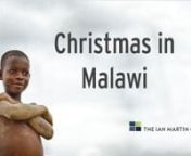 Every year The Ian Martin Group raises funds internally to donate bags to families in Malawi at Christmas. The bags contain food, toys, clothing and other necessities for those in need. In 2011 IMG raised enough to give 1300+ bags to those living around Bangula in southern Malawi.
