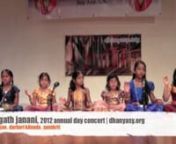 song type: bhajannrAgam: darbari kAnadantAlam: nlanguage: sanskritncomposer: nndhanyasy.org &#124; 2012 annual day concertnStudents of Dhanya SubramaniannnShirdi Sai Center AuditoriumnMilpitas, CA 95035 USA
