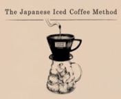 On the history and practice of the Japanese Iced Coffee method, simply the best there is.nA number of people have asked where to get the brewing equipment used in this video. they&#39;re here: http://counterculturecoffee.com/store/waresnnDirected and edited by Temsy Chen