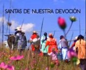 SANTAS DE NUESTRA DEVOCIÓN de Mansa Ballena, colectivo audiovisual.n(Collage audiovisual, 14 min, Argentina, 2012)nnPorque