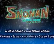A trailer for my comic book Snownan the Brave. It&#39;s the story of a heroic snowman warrior facing his greatest fear.nnThe comic is dialog free and full of fun action and adventure for adults and kids alike.nnFind out more at: http://atomicbearpress.com/books/snonan-the-brave/nnSoftware used: After Effects and Photoshop
