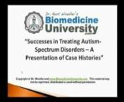 Dr. Woeller will discuss various cases from his clinical practice that highlight the benefits of biomedical interventions. Topics to be covered will be Methyl-B12, Specific Carbohydrate Diet and Inflammatory Bowel Disease, Respen-A, Cholesterol Therapy, Oxytocin, Hyperbaric Oxygen Therapy, and more.nnPurchase this video at http://autismseminarsondemand.com/lecturespresentations/