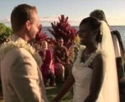 Highlights from Travis &amp; LaKisha&#39;s wedding in Maui on November 30th, 2009.