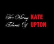 Kate Uptonbailando sensualmente, demostrando sus talentos