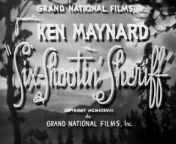 Six Shootin Sheriff (1938) from sheriff youtube