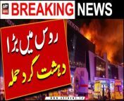 Russia: Moscow concert hall attack | Breaking News | from urdu story