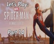 #spiderman #marvelsspiderman #gaming #insomniacgames&#60;br/&#62;Commentary video no.14 for my run through of one of my favourite games Marvel&#39;s Spider-Man Remastered, hope you enjoy:&#60;br/&#62;&#60;br/&#62;Marvel&#39;s Spider-Man Remastered playlist:&#60;br/&#62;https://www.dailymotion.com/partner/x2t9czb/media/playlist/videos/x7xh9j&#60;br/&#62;&#60;br/&#62;Developer: Insomniac Games&#60;br/&#62;Publisher: Sony Interactive Entertainment&#60;br/&#62;Platform: PS5&#60;br/&#62;Genre: Action-adventure&#60;br/&#62;Mode: Single-player&#60;br/&#62;Uploader: PS5Share