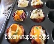 Ingredients:&#60;br/&#62;1 package bacon&#60;br/&#62;1 box of eggs&#60;br/&#62;Shredded cheddar, crumbled goat cheese, or any cheese you like&#60;br/&#62;Chopped herbs such as chives, dill, thyme