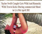 Taylor Swift Caught Cheers Travis Kelce During His Commercial Shoot in LA from garnier light complete tv commercial 2011 30s