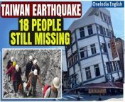 Following a devastating earthquake in Taiwan, rescuers work tirelessly to locate 18 individuals still missing. Meanwhile, the earthquake&#39;s impact extends to local businesses, with tourism taking a significant hit. Join us for the latest updates on the ongoing search efforts and the economic repercussions in the aftermath of this natural disaster. &#60;br/&#62; &#60;br/&#62;#TaiwanEarthquake #Taiwan #TaiwanNews #TaiwanQuake #TaiwanTsunami #PacificOcean #TsaiIngwen #TaiwanVideos #TaiwanEarthquakeVideos #TaiwanEarthquakeUpdate #Oneindia&#60;br/&#62;~PR.274~ED.102~