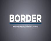 Border - Puntata 07 - Short video from border go