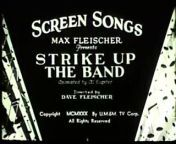 Strike Up The Band [1930] Screen Songs Cartoon Caricaturas from band song dhaka wap com