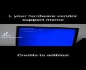 L your hardware vendor support meme from mon l lyrieal l to