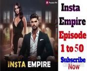 INSTA EMPIRE Full&#60;br/&#62;Please follow the channel to see more interesting videos!&#60;br/&#62;If you like to Watch Videos like This Follow Me You Can Support Me By Sending cash In Via Paypal&#62;&#62; https://paypal.me/countrylife821&#60;br/&#62;