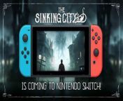 the sinking city switch trailer from bk resources sink
