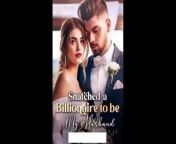 Snatched a Billionaire to be My Husband video from 23 la movie song