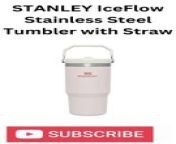 STANLEY IceFlow Stainless Steel Tumbler with Straw. #productreview #viral #shorts &#60;br/&#62;https://amzn.to/3PfPMeq