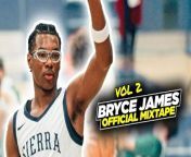 Bryce James Official Mixtape Vol 2 followed by his full junior season highlights!&#60;br/&#62;&#60;br/&#62;- Get your daily basketball updates at https://ballislife.com/&#60;br/&#62;- Ballislife Betting - Your #1 Sports Betting Resource: https://ballislife.com/betting/&#60;br/&#62;&#60;br/&#62;Subscribe to our memberships to get Perks and access to Special Live Streams:&#60;br/&#62;https://www.youtube.com/channel/UC_zgOsTPdML6tol9hLYh4fQ/join&#60;br/&#62;&#60;br/&#62;-------------------------------------------------------------------------------------------------&#60;br/&#62;If You Love Our Content, You’ll Love Our Brand, Shop With us:&#60;br/&#62;-------------------------------------------------------------------------------------------------&#60;br/&#62;Shop: http://bit.ly/2jxxecU&#60;br/&#62;------------------------------------------&#60;br/&#62;---------------------------------&#60;br/&#62;Follow Us On Social!&#60;br/&#62;---------------------------------&#60;br/&#62;INSTAGRAM: http://bit.ly/2jZYaAj&#60;br/&#62;Twitter: http://bit.ly/2jWBBdE&#60;br/&#62;Facebook: http://bit.ly/2kTRHW5&#60;br/&#62;--------------------------------------------------&#60;br/&#62;Check Out Our Other Channels:&#60;br/&#62;--------------------------------------------------&#60;br/&#62;Main Channel: http://bit.ly/2jZTNWd&#60;br/&#62;BIL 2.0: http://bit.ly/2kiyjlY&#60;br/&#62;EastCoast Highlights: http://bit.ly/2ktrhNf&#60;br/&#62;WestCoast Highlights: http://bit.ly/2kiwPYD&#60;br/&#62;MidWest Highlights: http://bit.ly/2jWClPY&#60;br/&#62;The South Highlights: http://bit.ly/2jWVQrp&#60;br/&#62;-------------------------------------------------------------------------------------------------