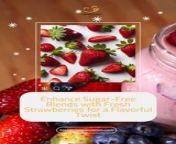 https://yummyhmm.com/enhance-sugar-free-blends-with-fresh-strawberries-for-a-flavorful-twist/&#60;br/&#62;&#60;br/&#62;Infuse sugar-free blends with fresh strawberries for a burst of flavor. Elevate your beverages with this delicious, healthy twist.&#60;br/&#62;&#60;br/&#62;#StrawberryBlends&#60;br/&#62;#SugarFreeRecipes&#60;br/&#62;#HealthyLiving&#60;br/&#62;#SmoothieIdeas&#60;br/&#62;#FreshStrawberries&#60;br/&#62;#NutritionTips&#60;br/&#62;#HealthyEating&#60;br/&#62;#DetoxDrinks&#60;br/&#62;#Antioxidants&#60;br/&#62;#ImmuneBoost&#60;br/&#62;#FruitSmoothies&#60;br/&#62;#HealthyChoices&#60;br/&#62;#WellnessWednesday&#60;br/&#62;#StrawberryLove&#60;br/&#62;#BlendItUp&#60;br/&#62;