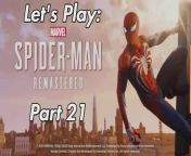 #spiderman #marvelsspiderman #gaming #insomniacgames&#60;br/&#62;Commentary video no.21 for my run through of one of my favourite games Marvel&#39;s Spider-Man Remastered, hope you enjoy:&#60;br/&#62;&#60;br/&#62;Marvel&#39;s Spider-Man Remastered playlist:&#60;br/&#62;https://www.dailymotion.com/partner/x2t9czb/media/playlist/videos/x7xh9j&#60;br/&#62;&#60;br/&#62;Developer: Insomniac Games&#60;br/&#62;Publisher: Sony Interactive Entertainment&#60;br/&#62;Platform: PS5&#60;br/&#62;Genre: Action-adventure&#60;br/&#62;Mode: Single-player&#60;br/&#62;Uploader: PS5Share