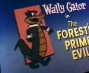 Wally Gator Wally Gator E019 – The Forest’s Prime Evil from thaththa wal katha