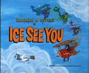 Dusterdly e Muttley e le macchine volanti # episodio 27-28 #Too many kooks - Ice see you # from anaconda episodio 2 de 15