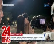 Kissing scene agad ang unang eksena together nina Vivamax A-lister Angeli Khang at Ruru Madrid sa Black Rider.&#60;br/&#62;&#60;br/&#62;&#60;br/&#62;24 Oras is GMA Network’s flagship newscast, anchored by Mel Tiangco, Vicky Morales and Emil Sumangil. It airs on GMA-7 Mondays to Fridays at 6:30 PM (PHL Time) and on weekends at 5:30 PM. For more videos from 24 Oras, visit http://www.gmanews.tv/24oras.&#60;br/&#62;&#60;br/&#62;#GMAIntegratedNews #KapusoStream&#60;br/&#62;&#60;br/&#62;Breaking news and stories from the Philippines and abroad:&#60;br/&#62;GMA Integrated News Portal: http://www.gmanews.tv&#60;br/&#62;Facebook: http://www.facebook.com/gmanews&#60;br/&#62;TikTok: https://www.tiktok.com/@gmanews&#60;br/&#62;Twitter: http://www.twitter.com/gmanews&#60;br/&#62;Instagram: http://www.instagram.com/gmanews&#60;br/&#62;&#60;br/&#62;GMA Network Kapuso programs on GMA Pinoy TV: https://gmapinoytv.com/subscribe
