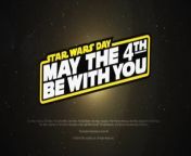 Star Wars- May The 4th Be With You 2024 from maulana jamal war