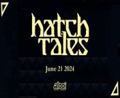 Learn about the adventure you and the hero Hatch will embark on, see gameplay, various locations you&#39;ll explore, and the villain you must confront in this trailer for Hatch Tales.